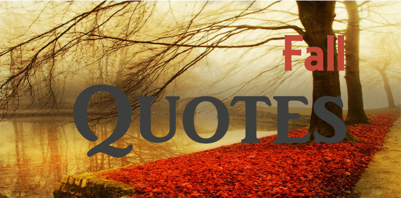 fall quotes, autumn quotes